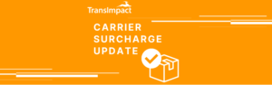 Carrier Surcharge Update
