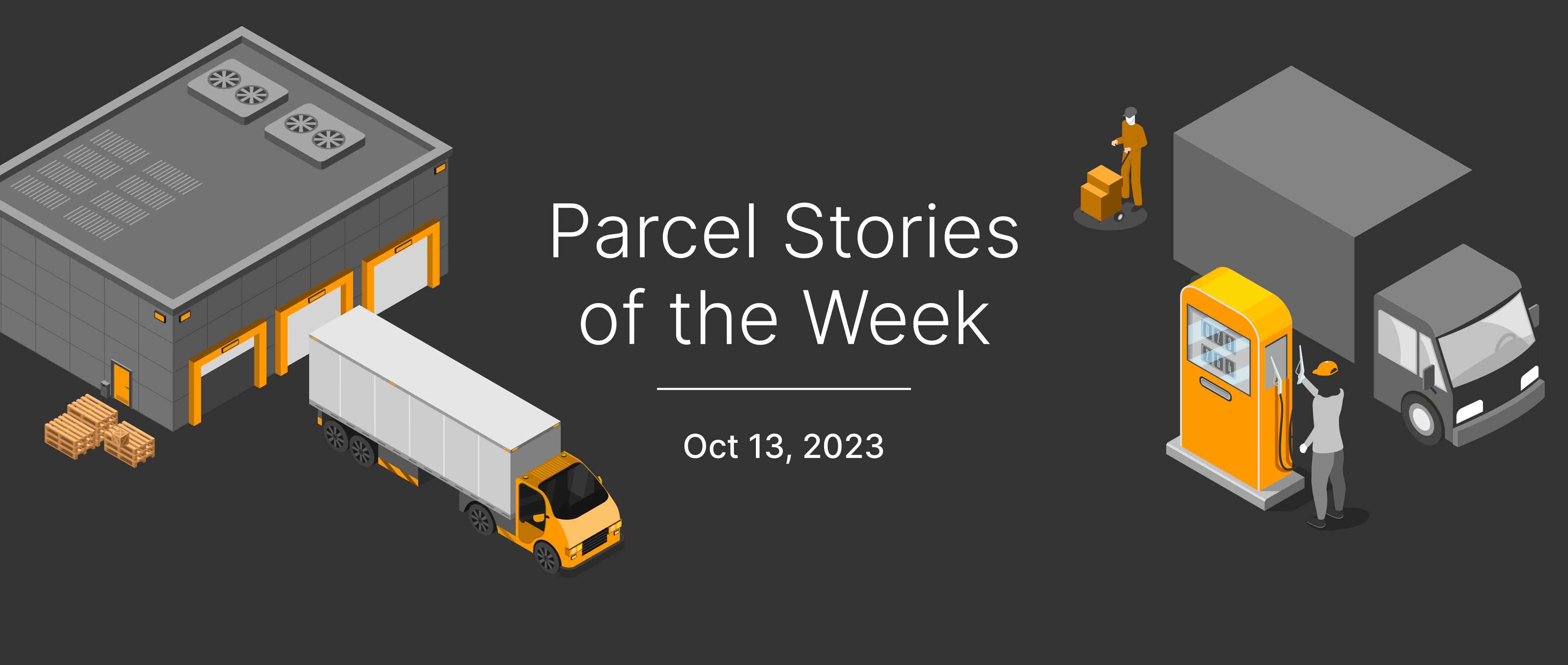 This Week in Parcel: October 13, 2023