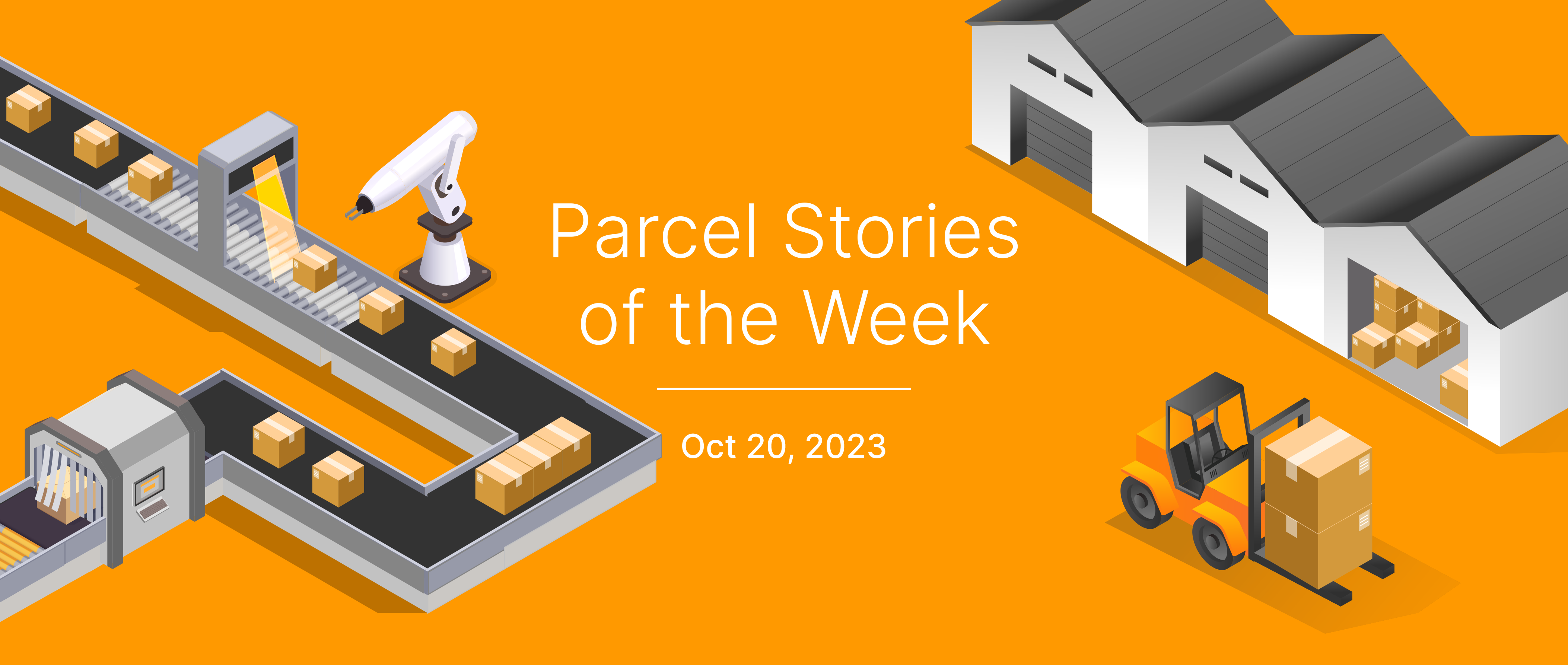This Week in Parcel: October 20, 2023