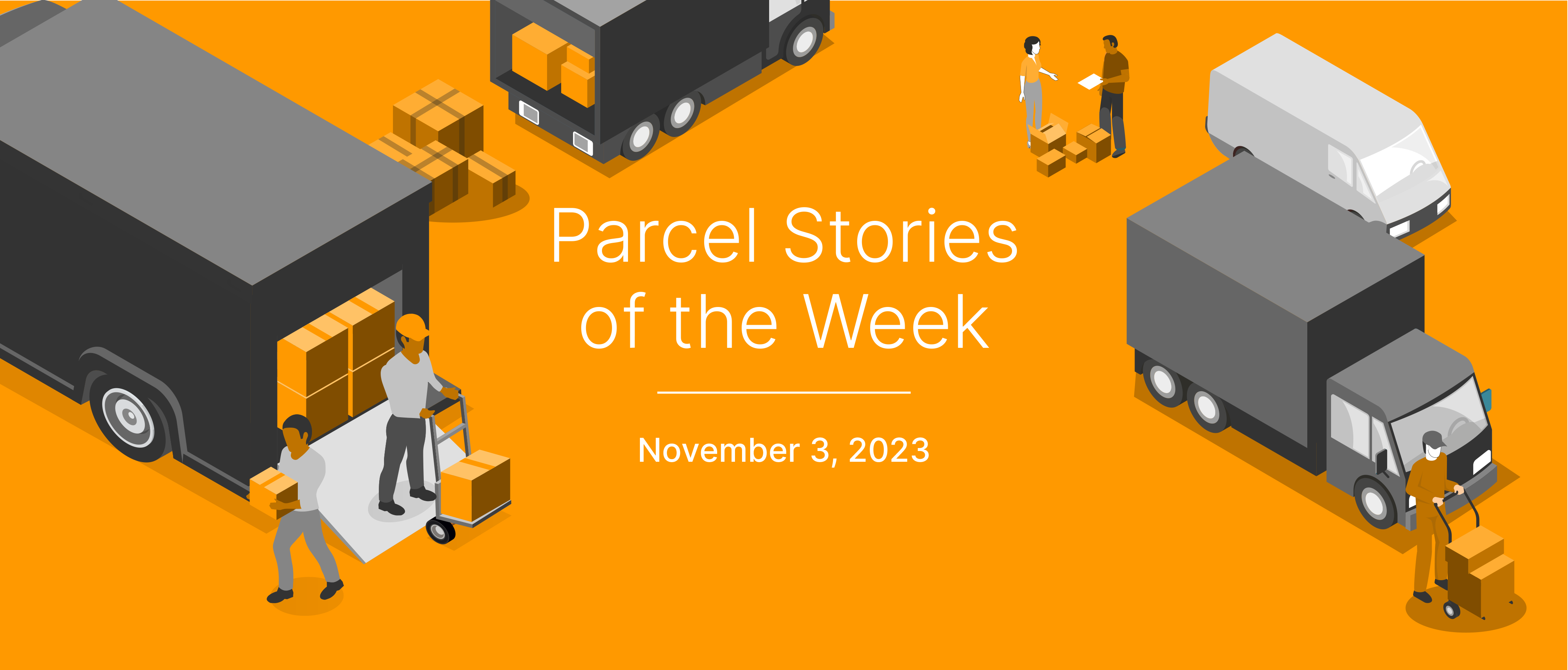 This Week in Parcel: November 3, 2023
