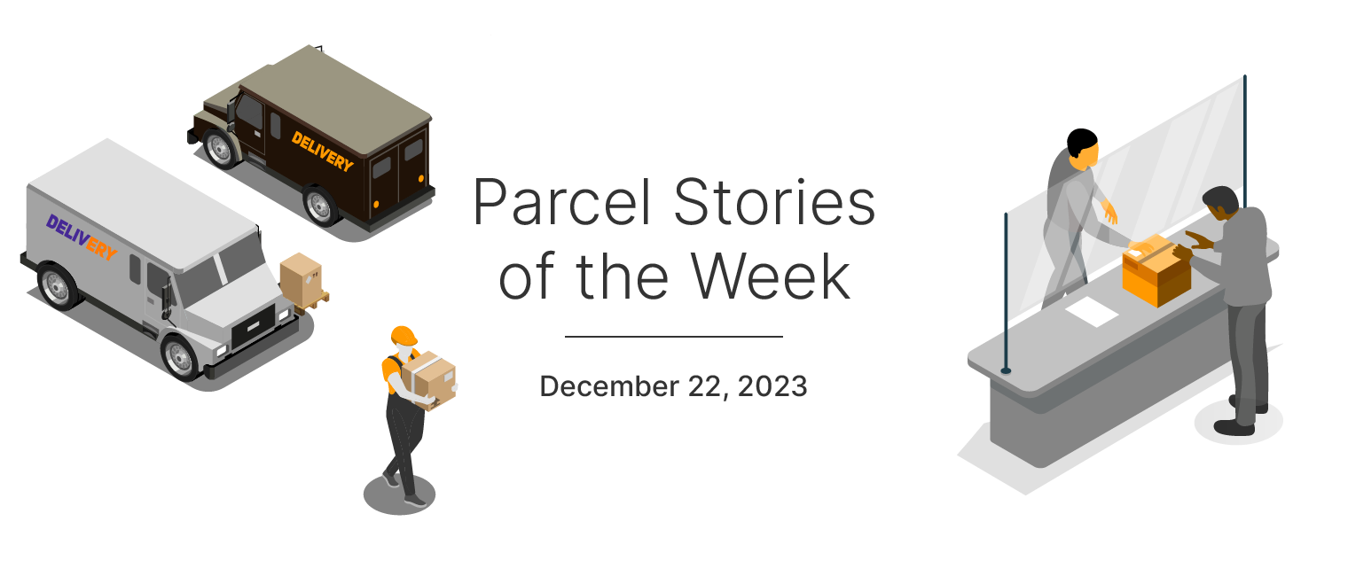This Week in Parcel: December 22, 2023